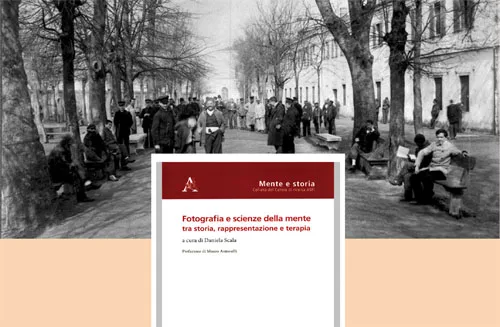 copertina Fotografia e Scienze della Mente tra storia, rappresentazione e terapia